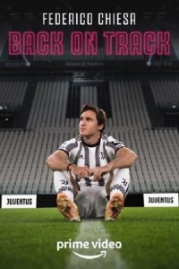 Federico Chiesa - Back on Track